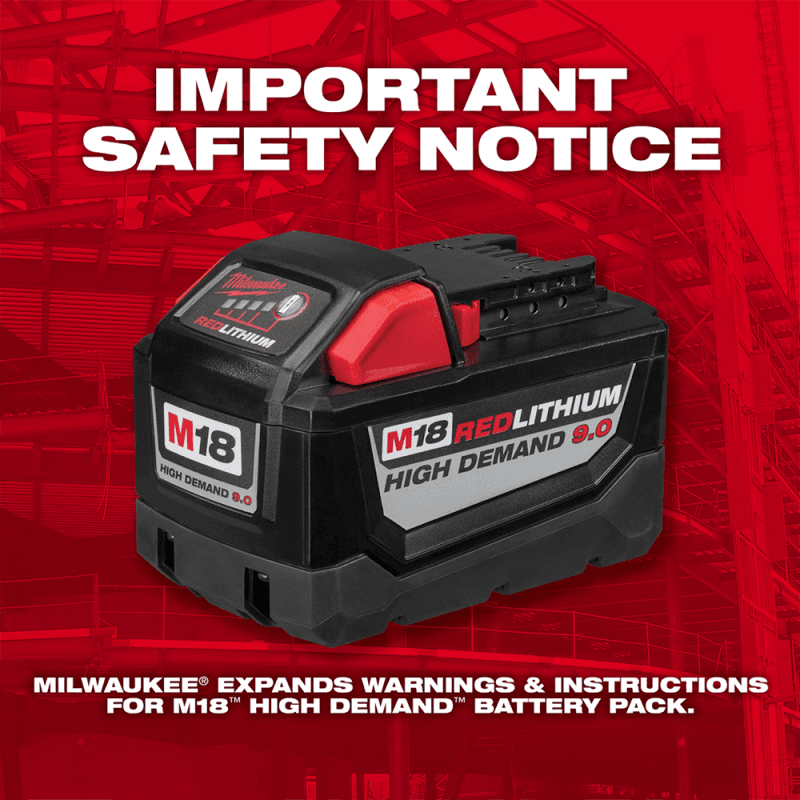 Milwaukee Tool Expands Warnings on M18 High Demand 9Ah Battery Pack 1